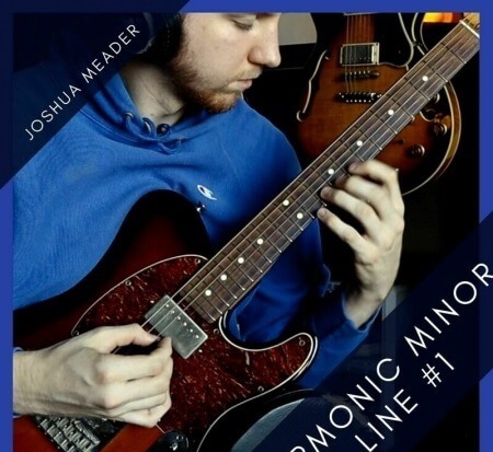 Joshua Meader ALL THREE Harmonic Minor Lines TUTORiAL